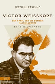 Cover von Im Schatten der Atombombe: Victor Weisskopf