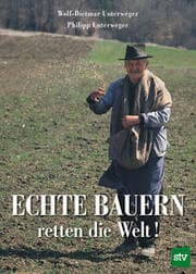 Cover von Echte Bauern retten die Welt!