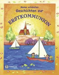 Cover von Meine schönsten Geschichten zur Erstkommunion