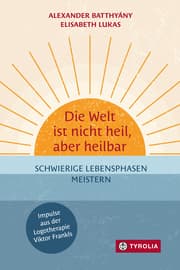 Cover von Die Welt ist nicht heil, aber heilbar