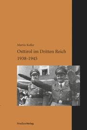 Cover von Osttirol im Dritten Reich 1938-1945