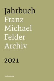 Cover von Jahrbuch Franz-Michael-Felder-Archiv 2021