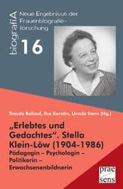 Cover von 'Erlebtes und Gedachtes'. Stella Klein-Löw (1904-1986)