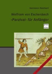 Cover von Wolfram von Eschenbach. 'Parzival' für Anfänger