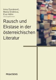 Cover von Rausch und Ekstase in der österreichischen Literatur