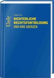 Cover von Richterliche Rechtsfortbildung und ihre Grenzen
