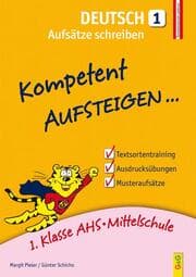 Cover von Kompetent Aufsteigen Deutsch 1 - Aufsätze schreiben
