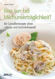 Cover von Was tun bei Milchunverträglichkeit?