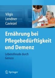Cover von Ernährung bei Pflegebedürftigkeit und Demenz