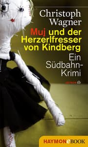 Cover von Muj und der Herzerlfresser von Kindberg