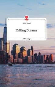 Cover von Calling Dreams. Life is a Story - story.one