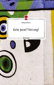 Cover von Echt jetzt? Voi org! Life is a Story - story.one