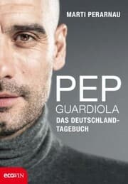Cover von Pep Guardiola - Das Deutschland-Tagebuch