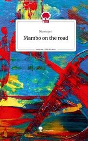 Cover von Mambo on the road. Life is a Story - story.one