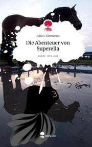 Cover von Die Abenteuer von Superella. Life is a Story - story.one