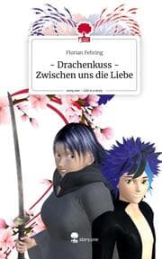Cover von - Drachenkuss - Zwischen uns die Liebe. Life is a Story - story.one