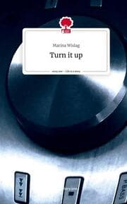 Cover von Turn it up. Life is a Story - story.one