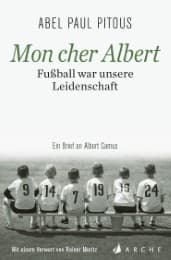 Cover von Mon cher Albert. Fußball war unsere Leidenschaft