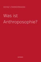 Cover von Was ist Anthroposophie?
