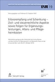 Cover von Erbvorempfang und Schenkung - Zivil- und steuerrechtliche Aspekte sowie Folgen für Ergänzungsleistungen, Alters- und Pflegeheimkosten