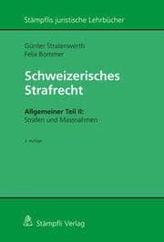 Cover von Schweizerisches Strafrecht, Allgemeiner Teil II: Strafen und Massnahmen