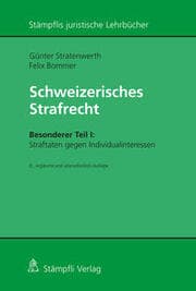 Cover von Schweizerisches Strafrecht, Besonderer Teil I: Straftaten gegen Individualinteressen
