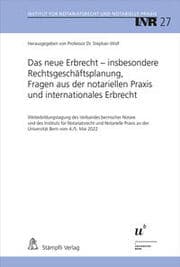 Cover von Das neue Erbrecht - insbesondere Rechtsgeschäftsplanung, Fragen aus der notariellen Praxis und internationales Erbrecht