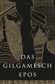 Cover von Das Gilgamesch-Epos. Eine der ältesten schriftlich fixierten Dichtungen der Welt