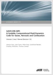 Cover von GASFLOW-MPI: A Scalable Computational Fluid Dynamics Code for Gases, Aerosols and Combustion. Band 2 (Users' Manual (Revision 1.0).