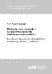 Cover von Methodik eines holistischen Variantenmanagements modularer Produktfamilien - Grundlagen, Systematik und beispielhafte Anwendung der VMahead Methodik