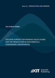Cover von Decision Support for Biomass Value Chains for the Production of Biochemicals Considering Uncertainties