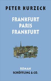 Cover von Frankfurt - Paris - Frankfurt