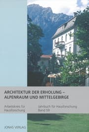 Cover von Architektur der Erholung - Alpenraum und Mittelgebirge