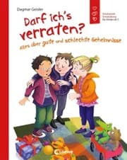 Cover von Darf ich's verraten? Alles über gute und schlechte Geheimnisse