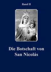 Cover von Die Botschaft von San Nicolàs Band II