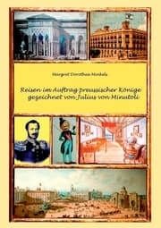 Cover von Reisen im Auftrag preussischer Könige gezeichnet von Julius von Minutoli
