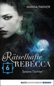 Cover von Rätselhafte Rebecca 06