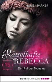 Cover von Rätselhafte Rebecca 15