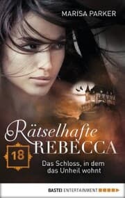 Cover von Rätselhafte Rebecca 18
