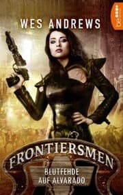 Cover von Frontiersmen: Blutfehde auf Alvarado
