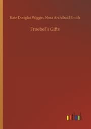 Cover von Froebel's Gifts