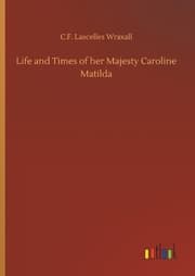 Cover von Life and Times of her Majesty Caroline Matilda