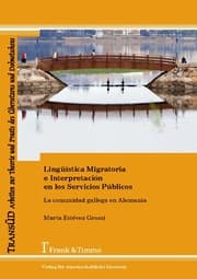 Cover von Lingüística Migratoria e Interpretación en los Servicios Públicos