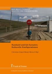 Cover von Russland und/als Eurasien: Kulturelle Konfigurationen
