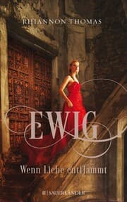 Cover von Ewig - Wenn Liebe entflammt