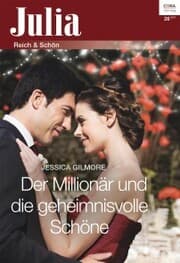 Cover von Der Millionär und die geheimnisvolle Schöne
