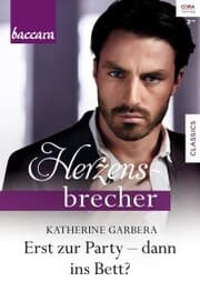Cover von Erst zur Party - dann ins Bett?