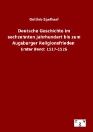 Cover von Deutsche Geschichte im sechzehnten Jahrhundert bis zum Augsburger Religionsfrieden