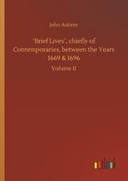 Cover von 'Brief Lives', chiefly of Contemporaries, between the Years 1669 & 1696