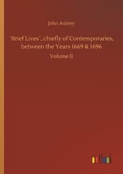 Cover von 'Brief Lives', chiefly of Contemporaries, between the Years 1669 & 1696